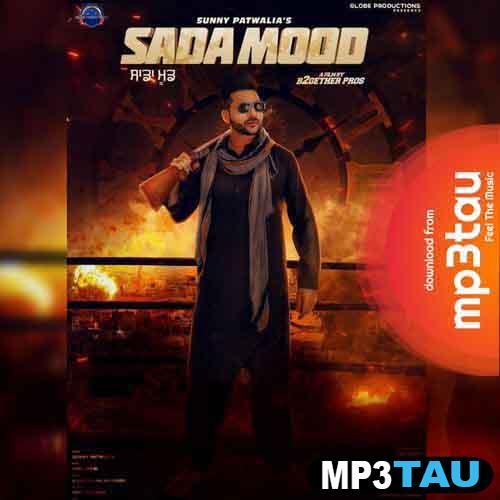 Sada-Mood Sunny Patwalia mp3 song lyrics